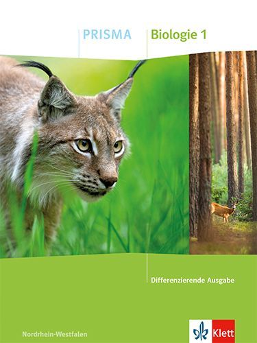 Prisma Biologie 1. Schulbuch Klasse 5/6. Differenzierende Ausgabe Nordrhein-Westfalen