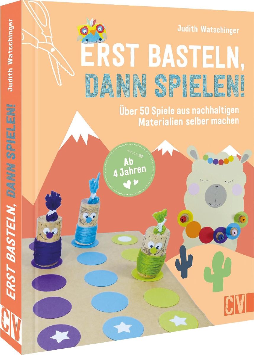 Erst basteln, dann spielen!