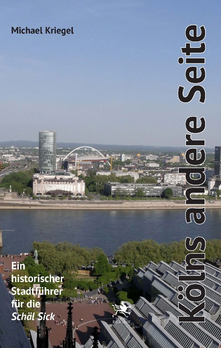 Kölns andere Seite