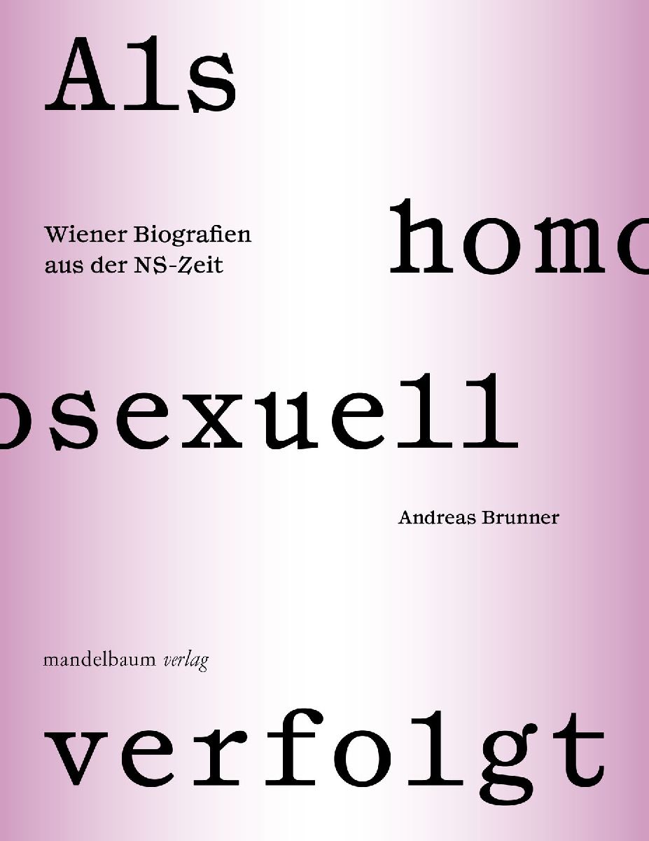 Als homosexuell verfolgt