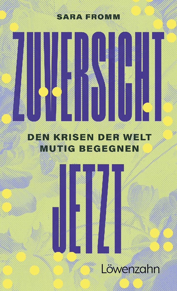 Zuversicht jetzt