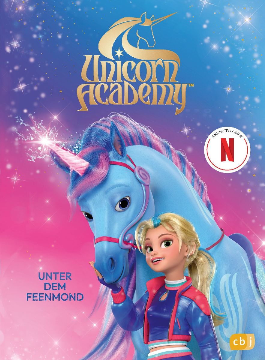 Unicorn Academy - Unter dem Feenmond
