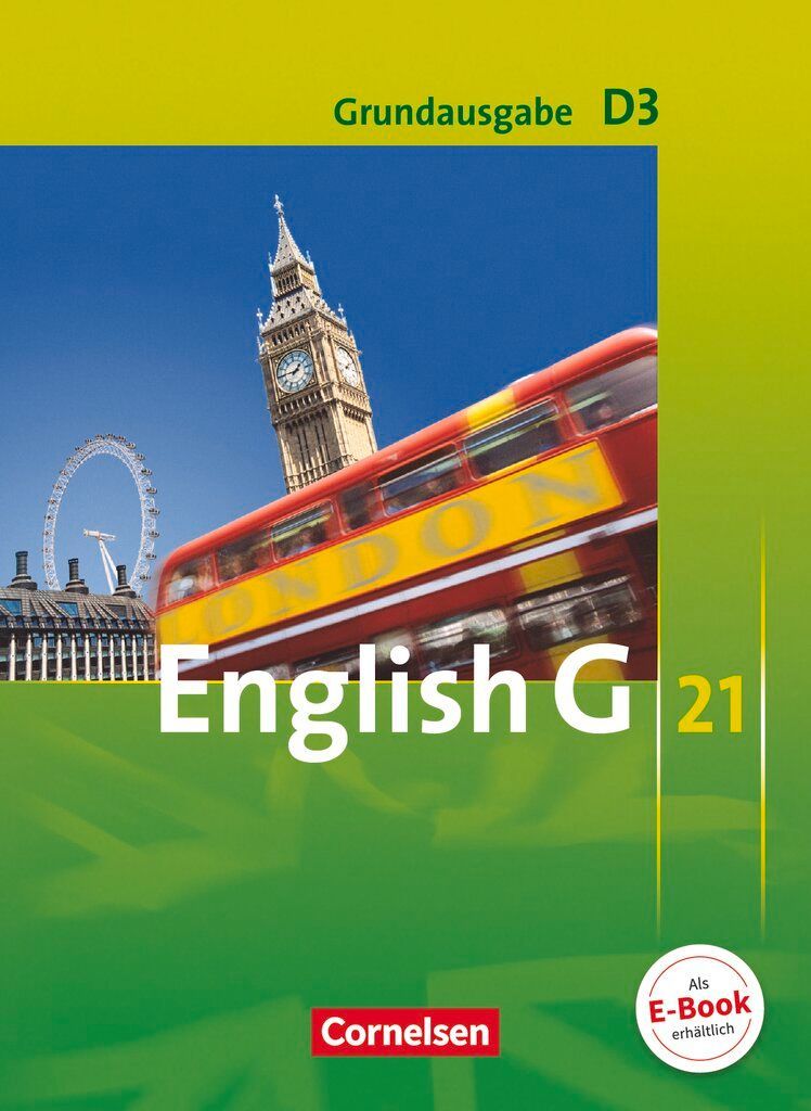 English G 21. Grundausgabe D 3. Schülerbuch