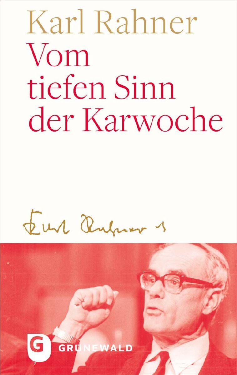 Vom tiefen Sinn der Karwoche