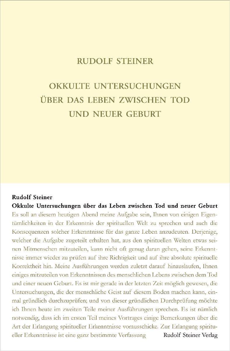 Okkulte Untersuchungen über das Leben zwischen Tod und neuer Geburt