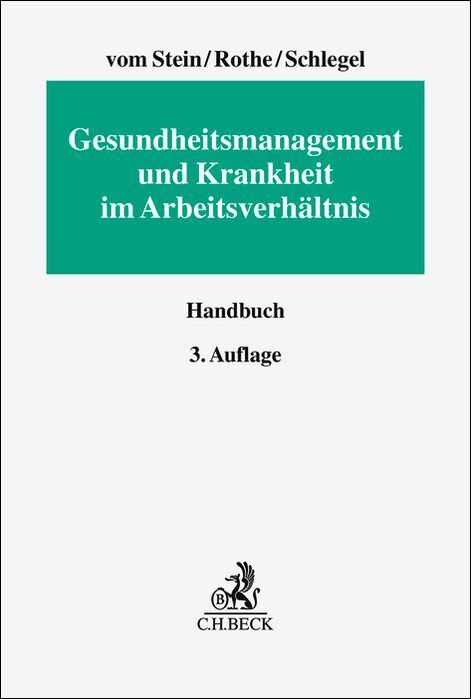 Gesundheitsmanagement und Krankheit im Arbeitsverhältnis