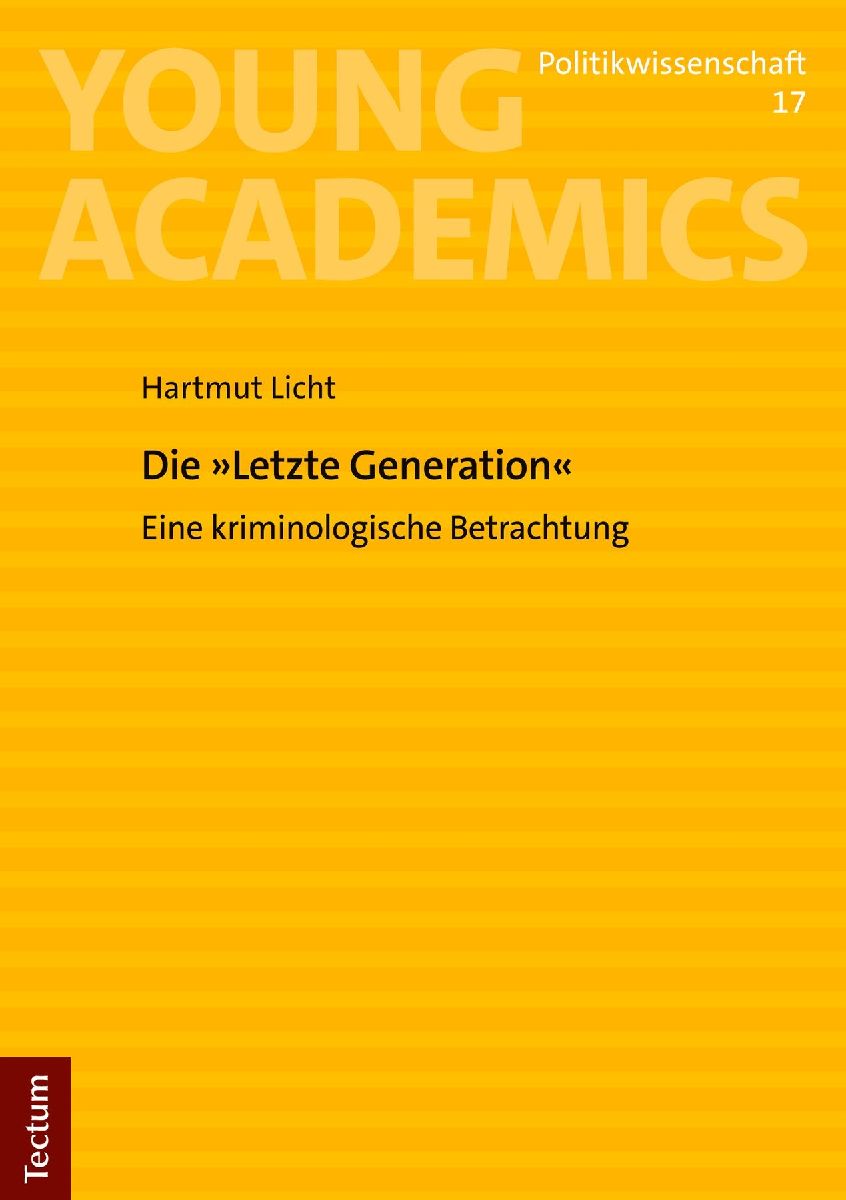 Die "Letzte Generation"