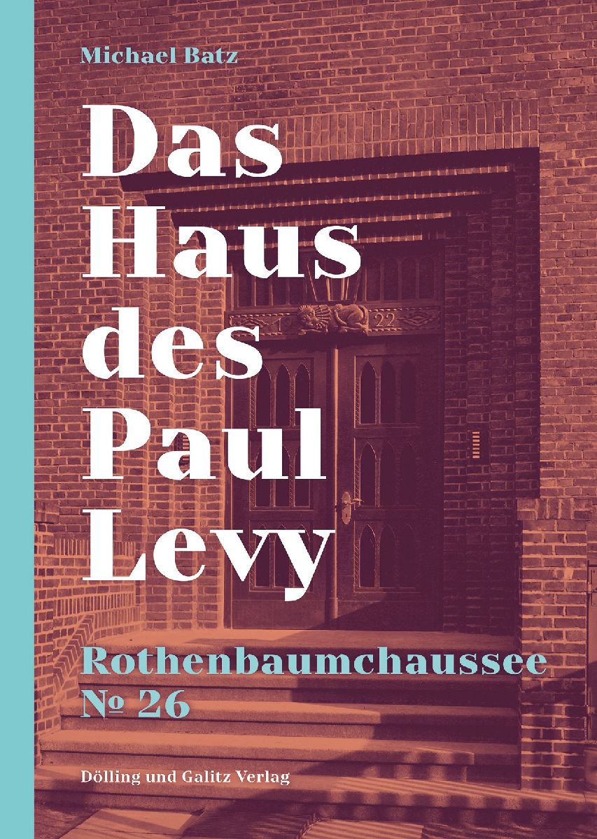Das Haus des Paul Levy. Rothenbaumchaussee 26