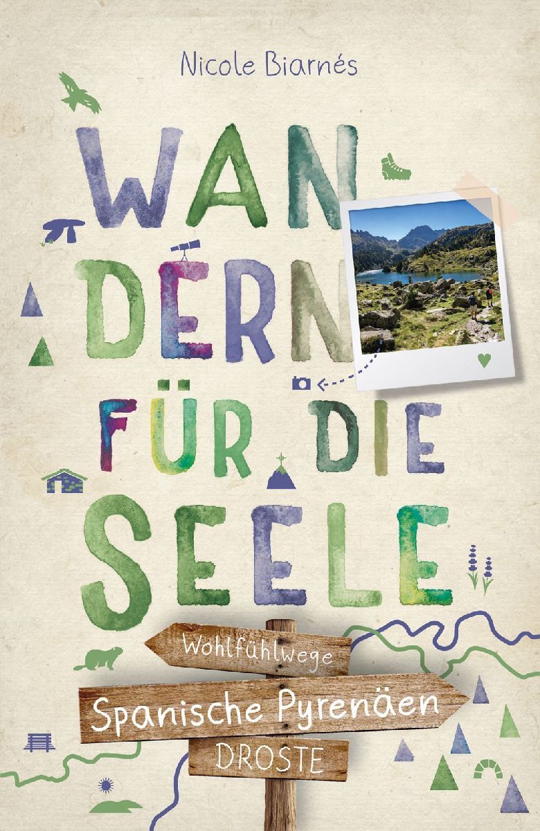 Spanische Pyrenäen. Wandern für die Seele