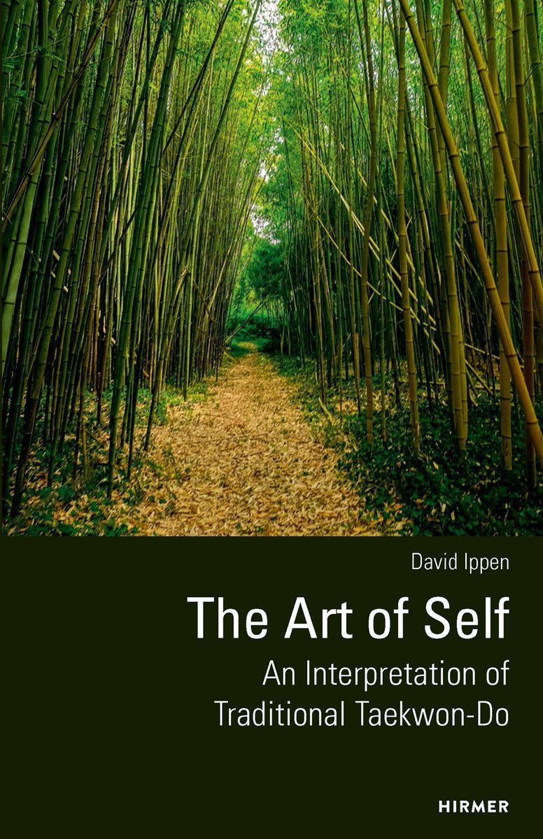 The Art of Self - An Interpretation of Traditional Taekwon-Do