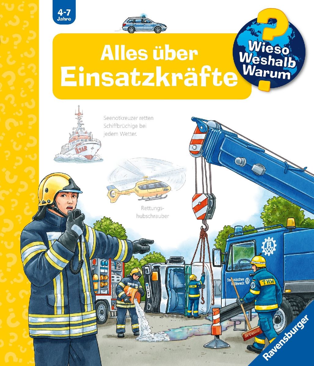 Wieso? Weshalb? Warum?, Band 65: Alles über Einsatzkräfte