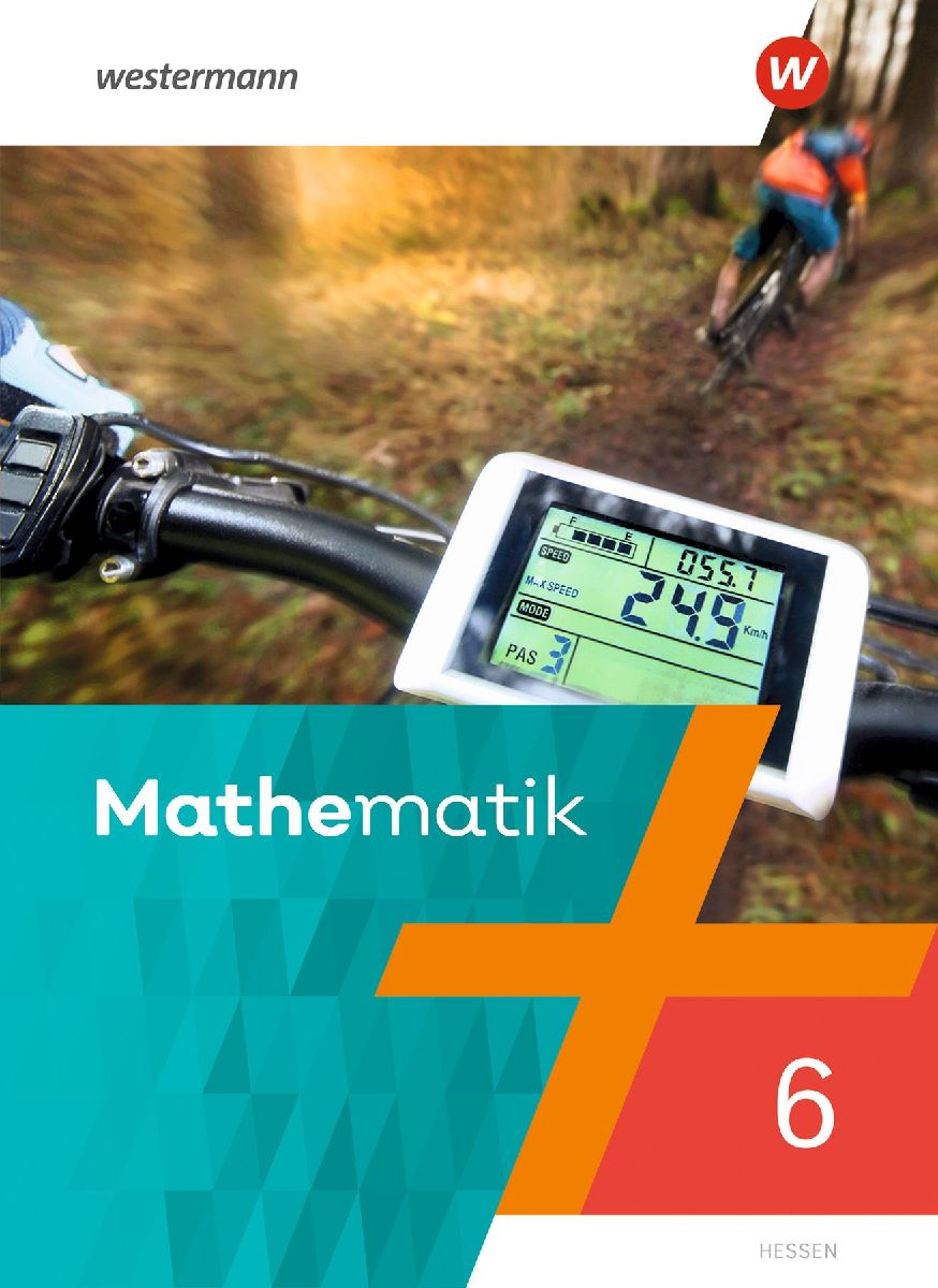 Mathematik 6. Schulbuch. Hessen
