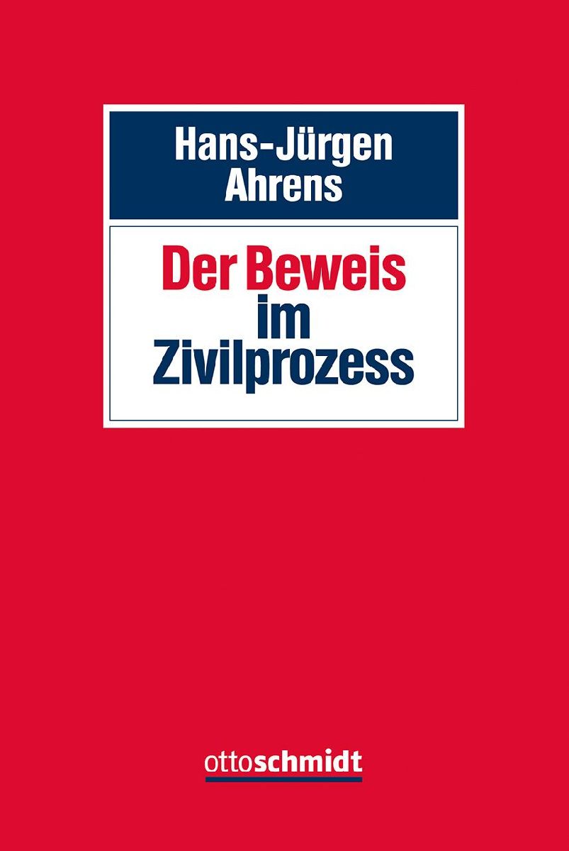 Der Beweis im Zivilprozess