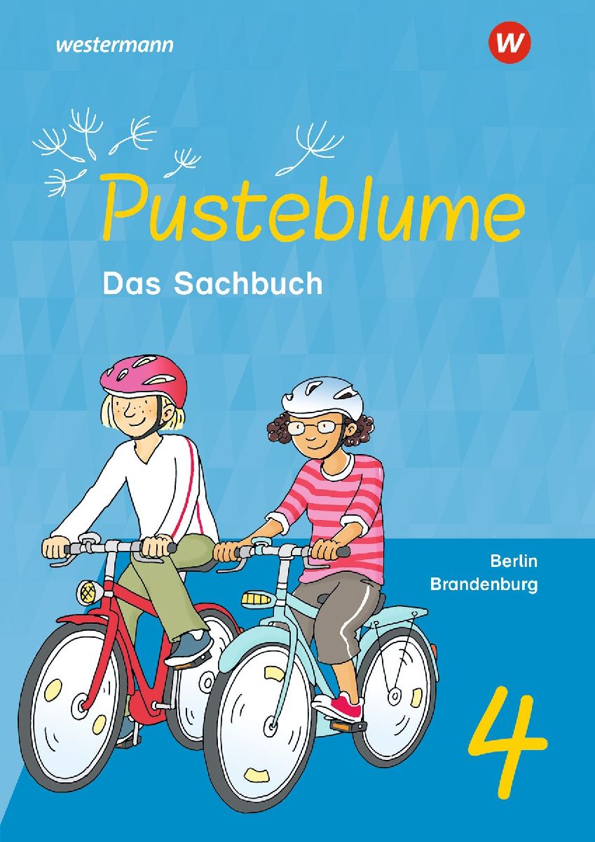 Pusteblume. Sachunterricht 4. Schulbuch. Für Berlin und Brandenburg