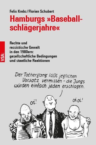 Hamburgs 'Baseball­schlägerjahre'