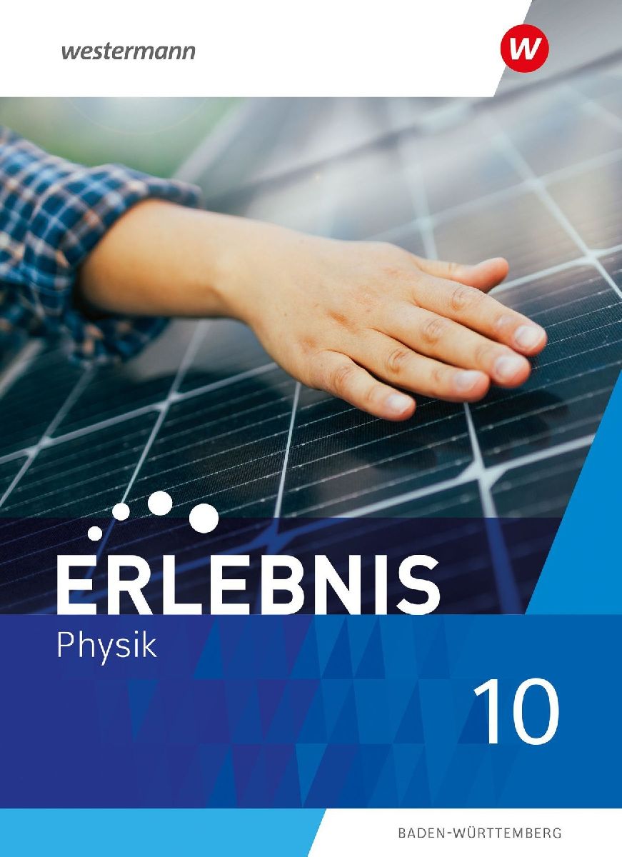 Erlebnis Physik 10. Schulbuch. Für Baden-Württemberg