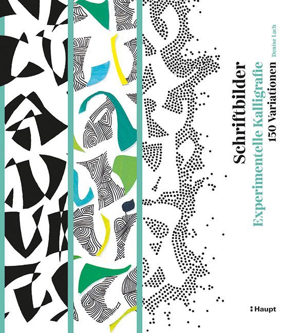 Schriftbilder - experimentelle Kalligrafie