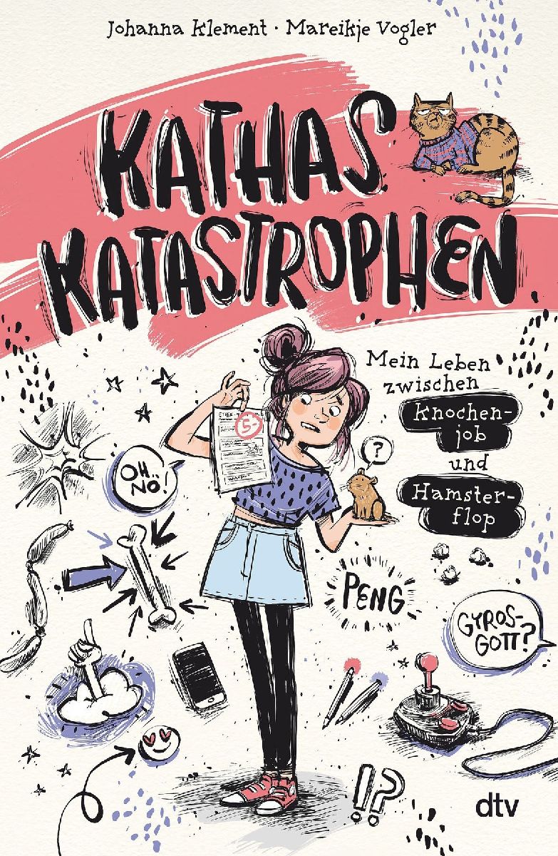 Kathas Katastrophen - Mein Leben zwischen Knochenjob und Hamsterflop