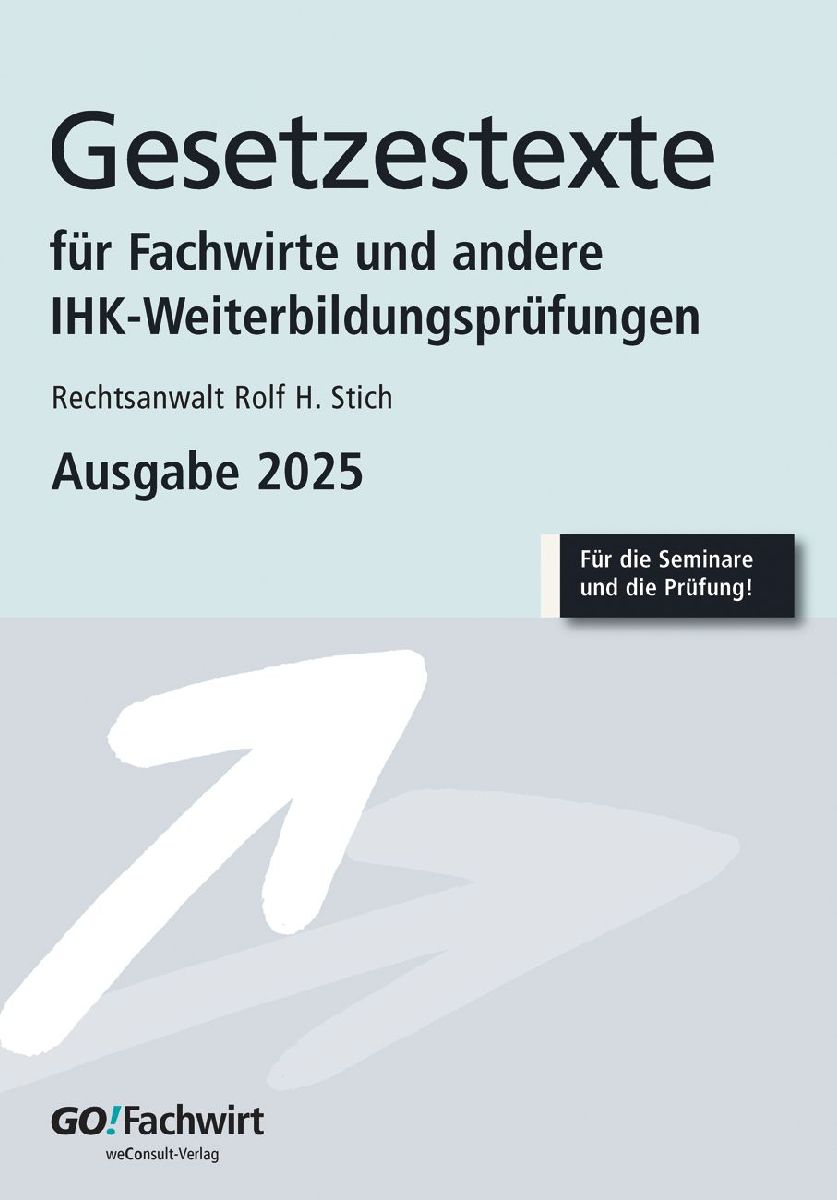 Gesetzestexte für Fachwirte Ausgabe 2025