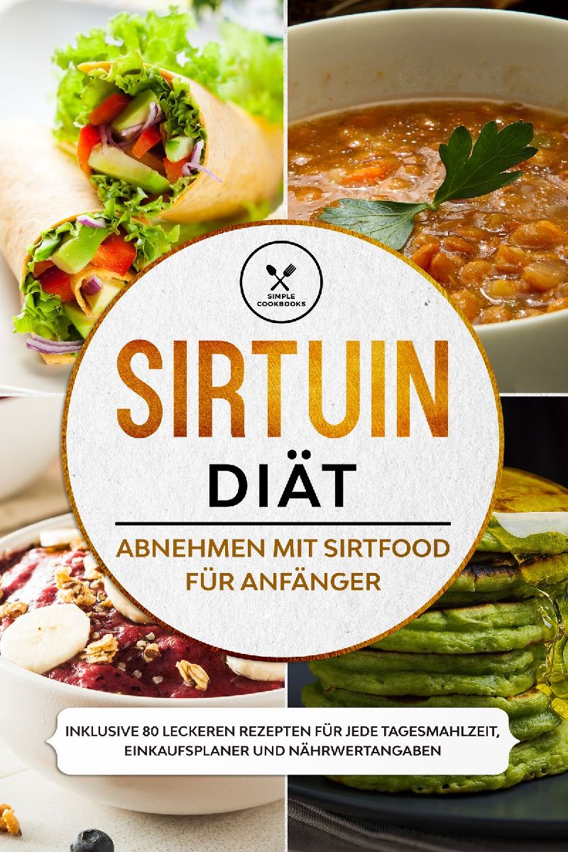 Sirtuin Diät: Abnehmen mit Sirtfood für Anfänger