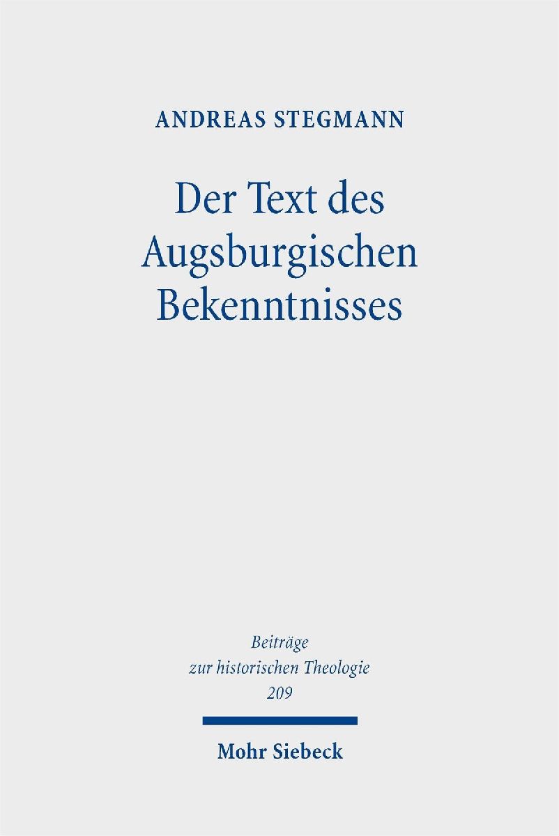 Der Text des Augsburgischen Bekenntnisses