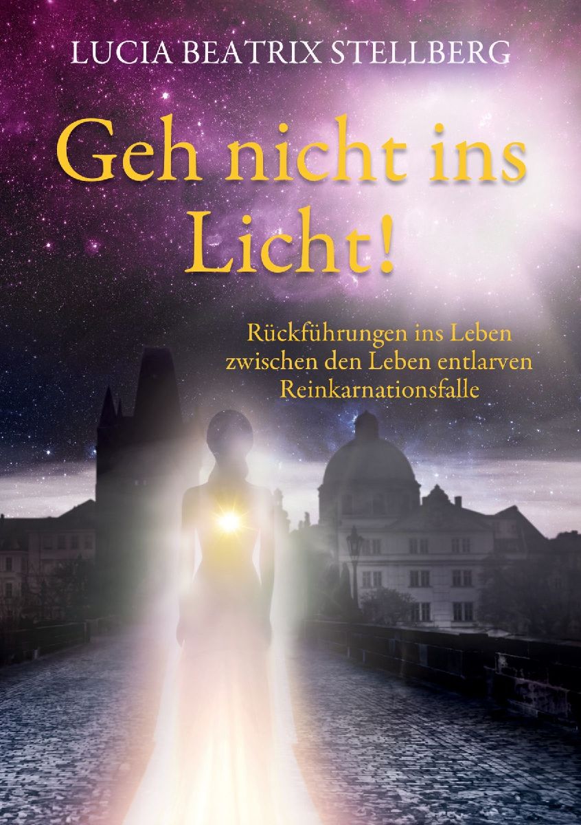 Geh nicht ins Licht!