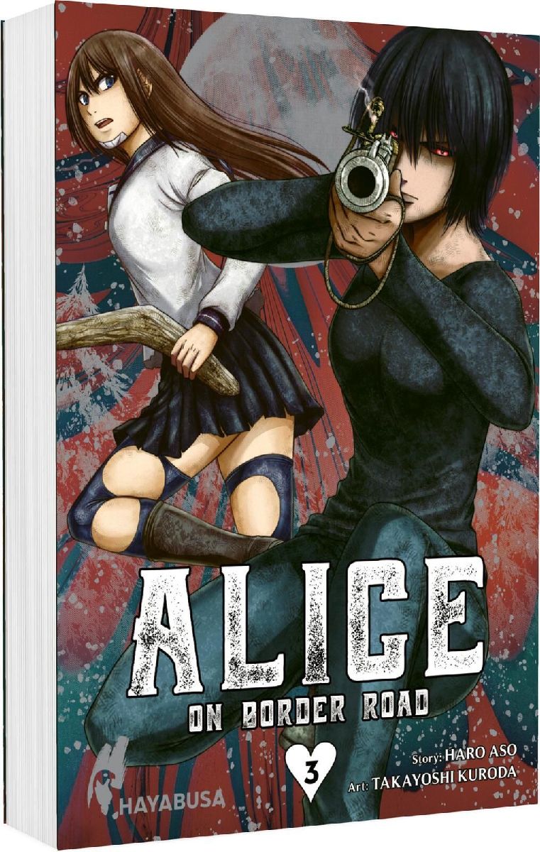 Alice on Border Road: Doppelband-Edition 3