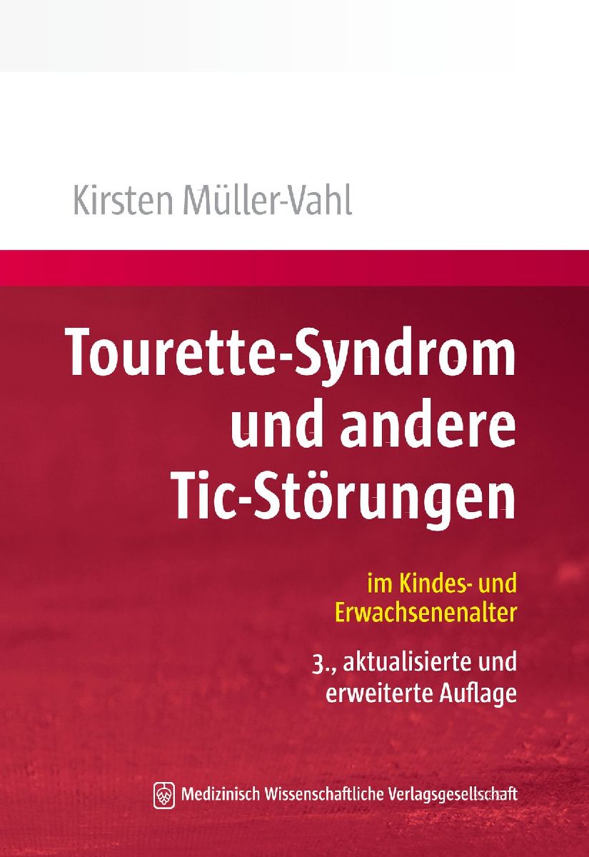 Tourette-Syndrom und andere Tic-Störungen