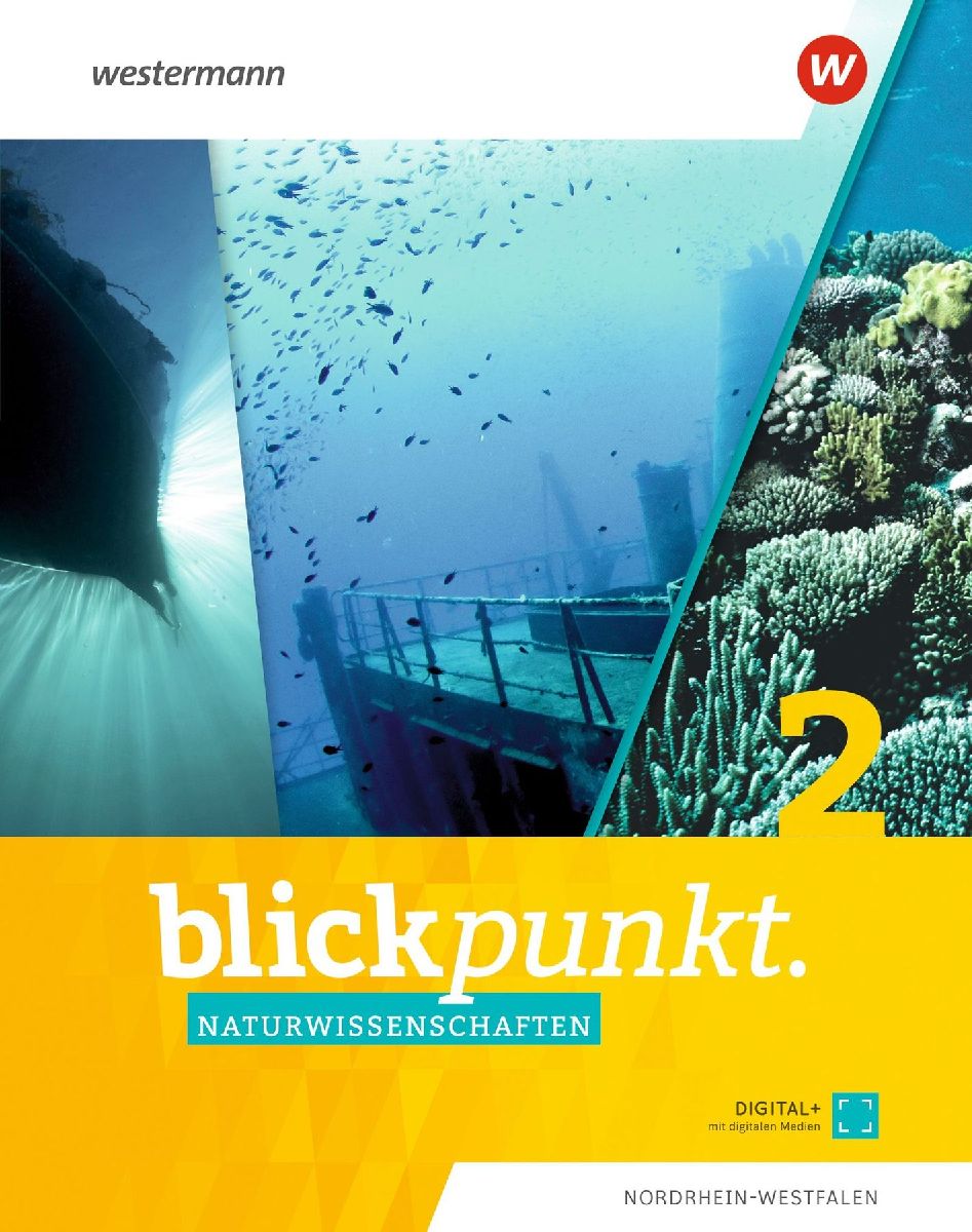 Blickpunkt Naturwissenschaften 2. Schulbuch. Für Nordrhein-Westfalen