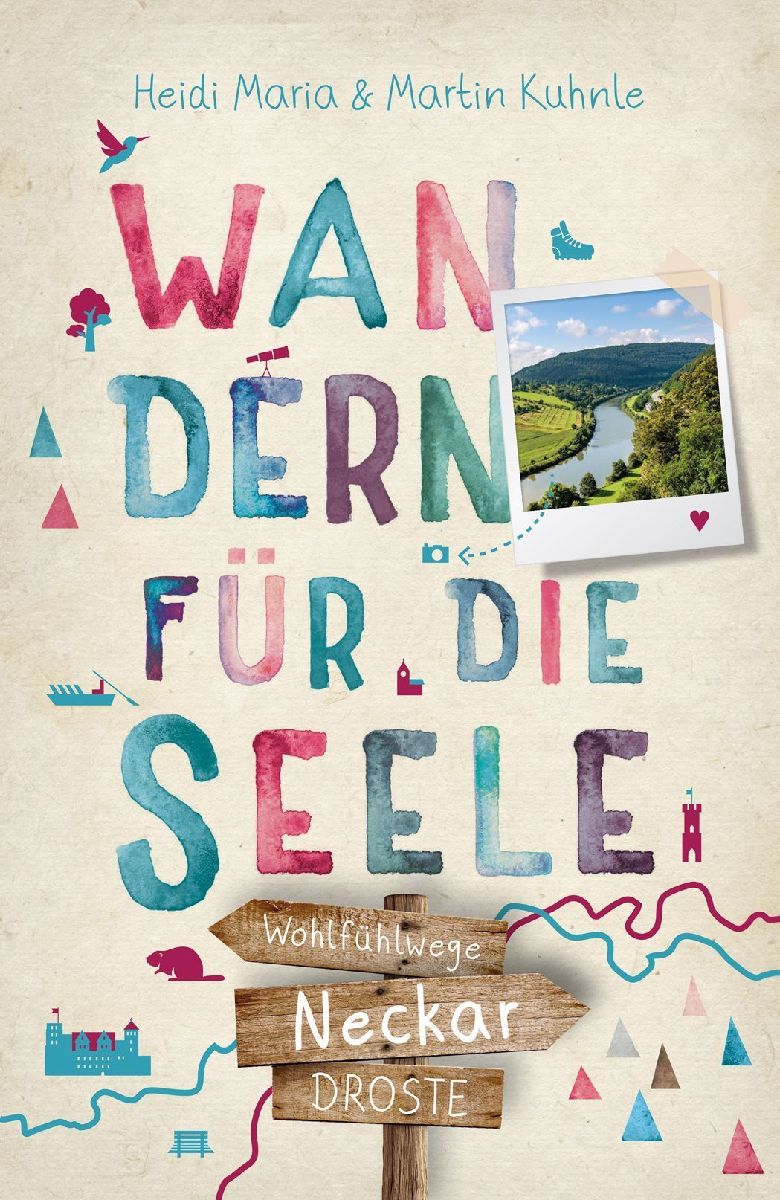 Neckar. Wandern für die Seele