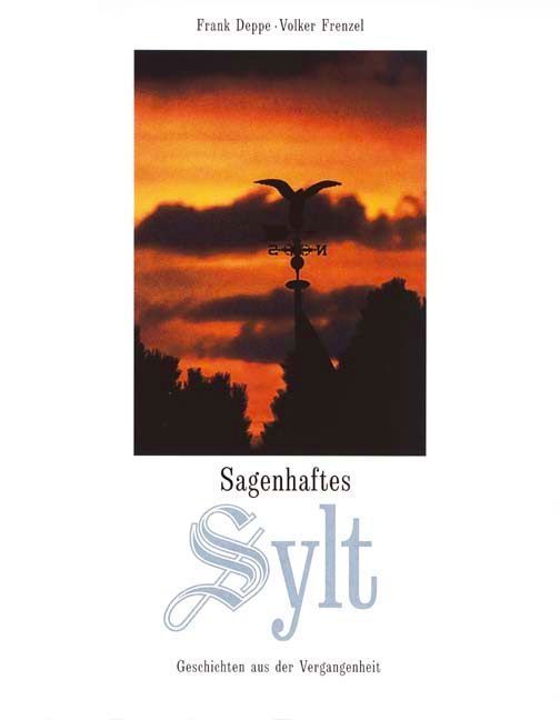 Sagenhaftes Sylt