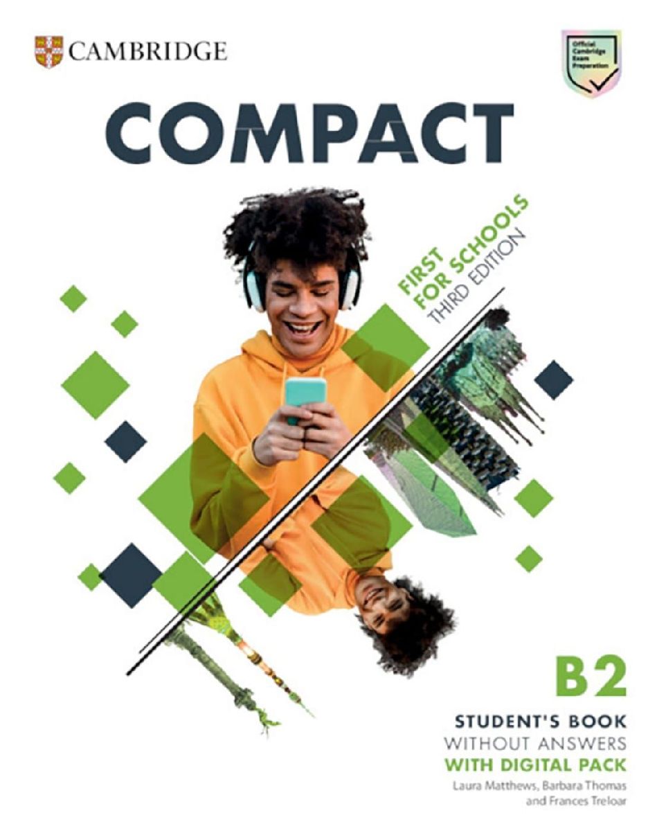 Compact First for Schools. Third Edition. Student's Book without Answers with Digital Pack