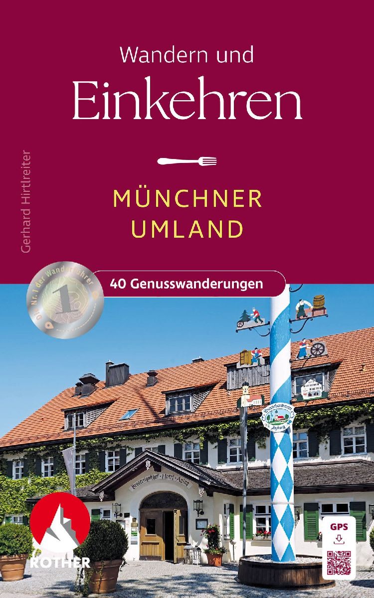 ROTHER Wanderbuch Wandern und Einkehren - Münchner Umland