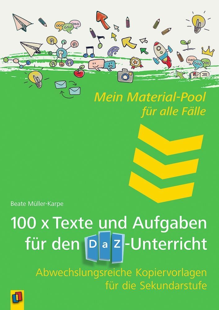 Mein Material-Pool für alle Fälle 100 x Texte und Aufgaben für den DaZ-Unterricht