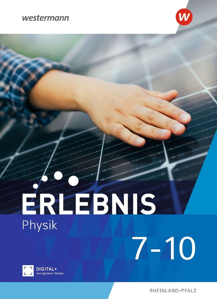Erlebnis Physik 7-10. Schulbuch. Für Rheinland-Pfalz