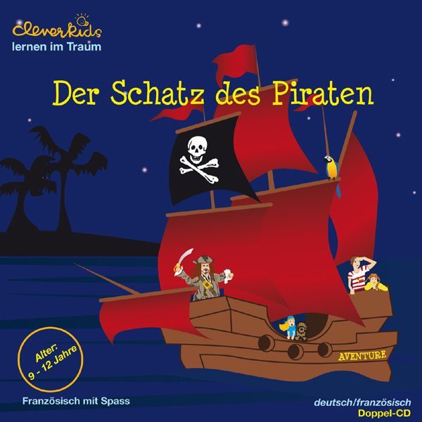 Der Schatz des Piraten. 2 CDs
