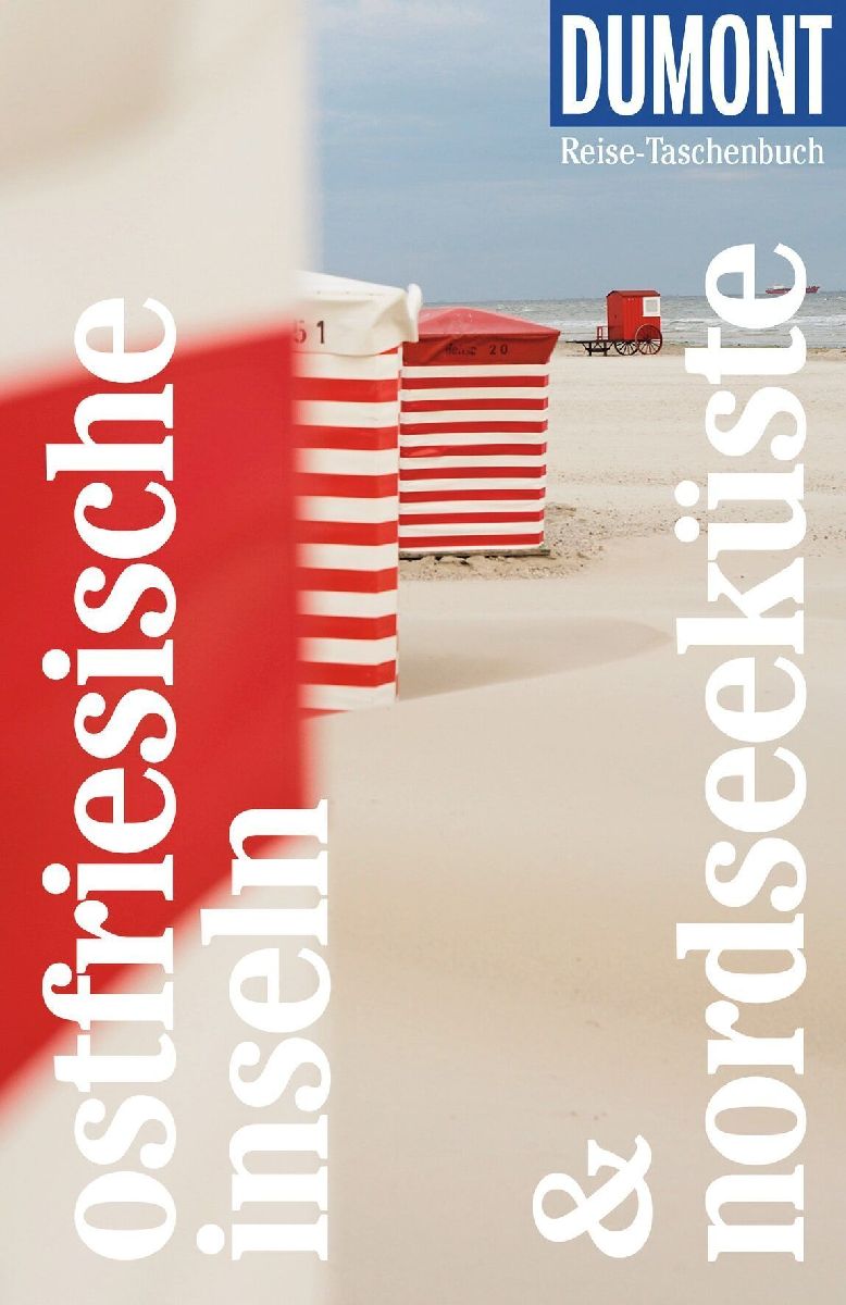DUMONT Reise-Taschenbuch Reiseführer Ostfriesische Inseln & Nordseeküste