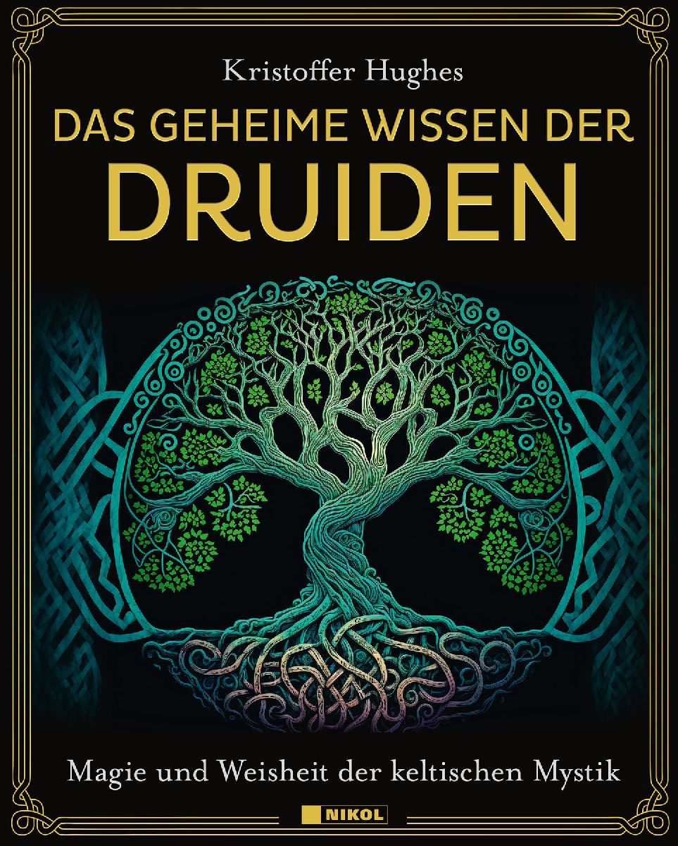 Das geheime Wissen der Druiden