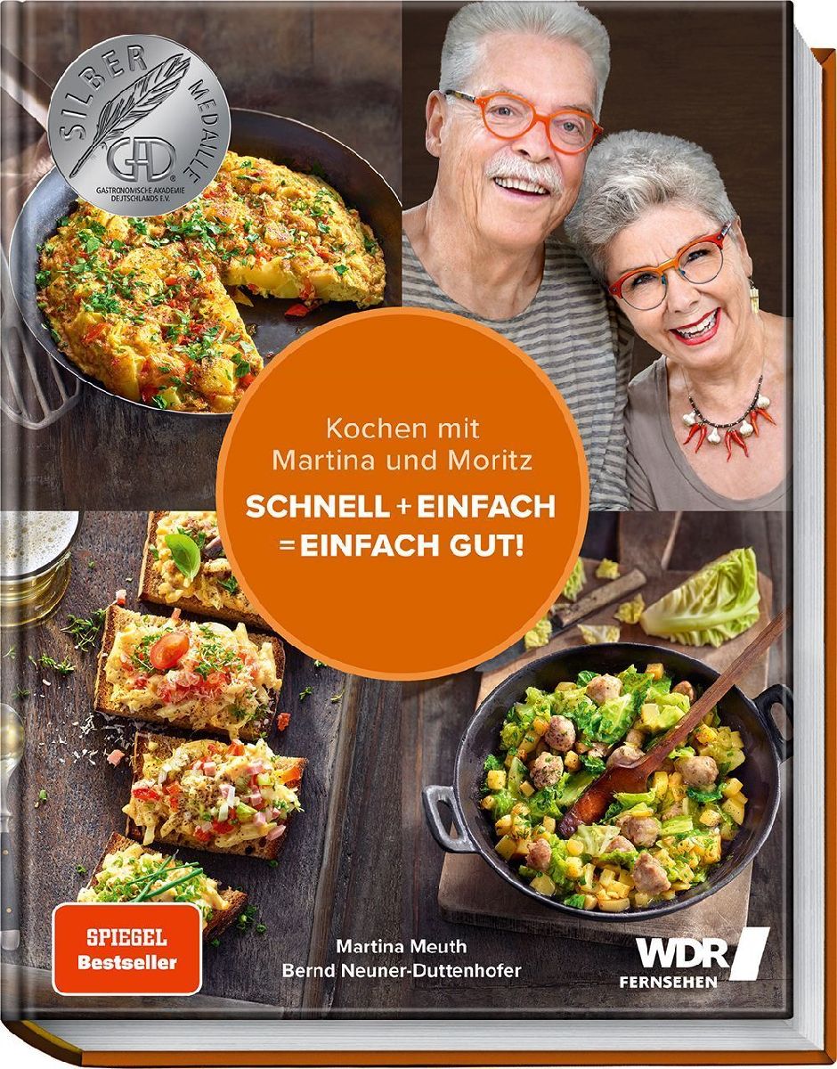 Kochen mit Martina und Moritz - Schnell + einfach = einfach gut!