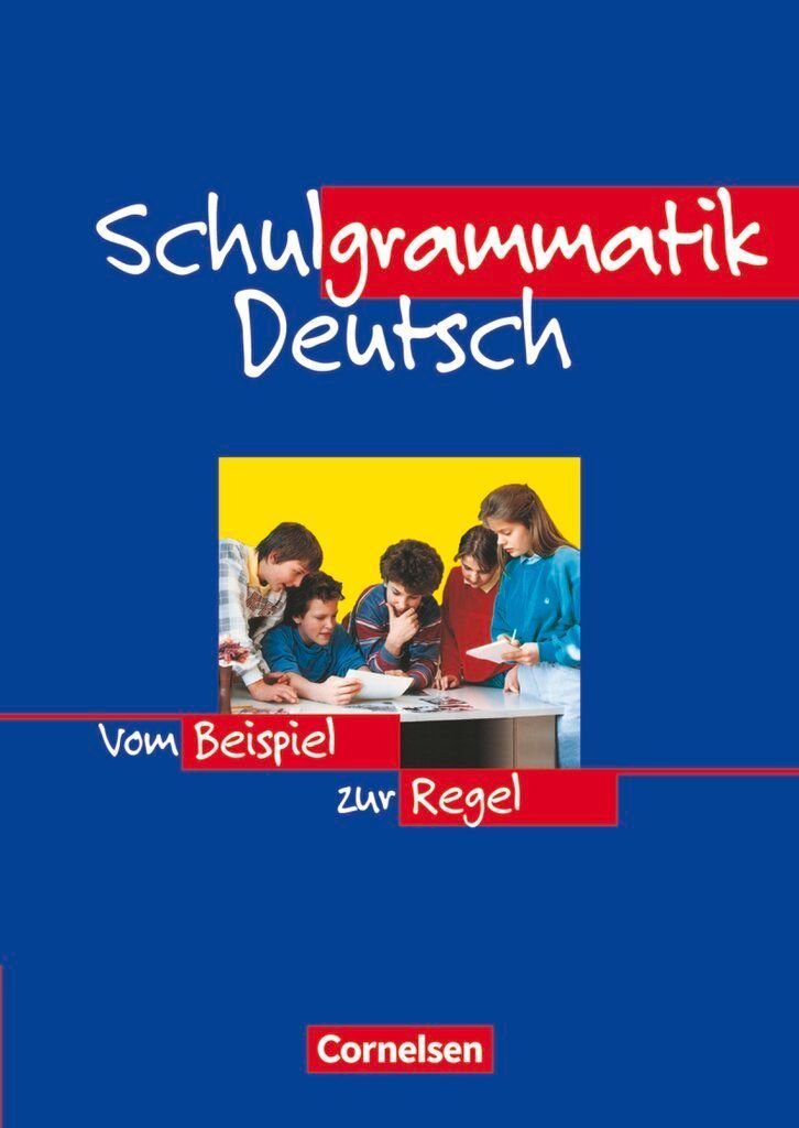 Schulgrammatik Deutsch. Neue Rechtschreibung