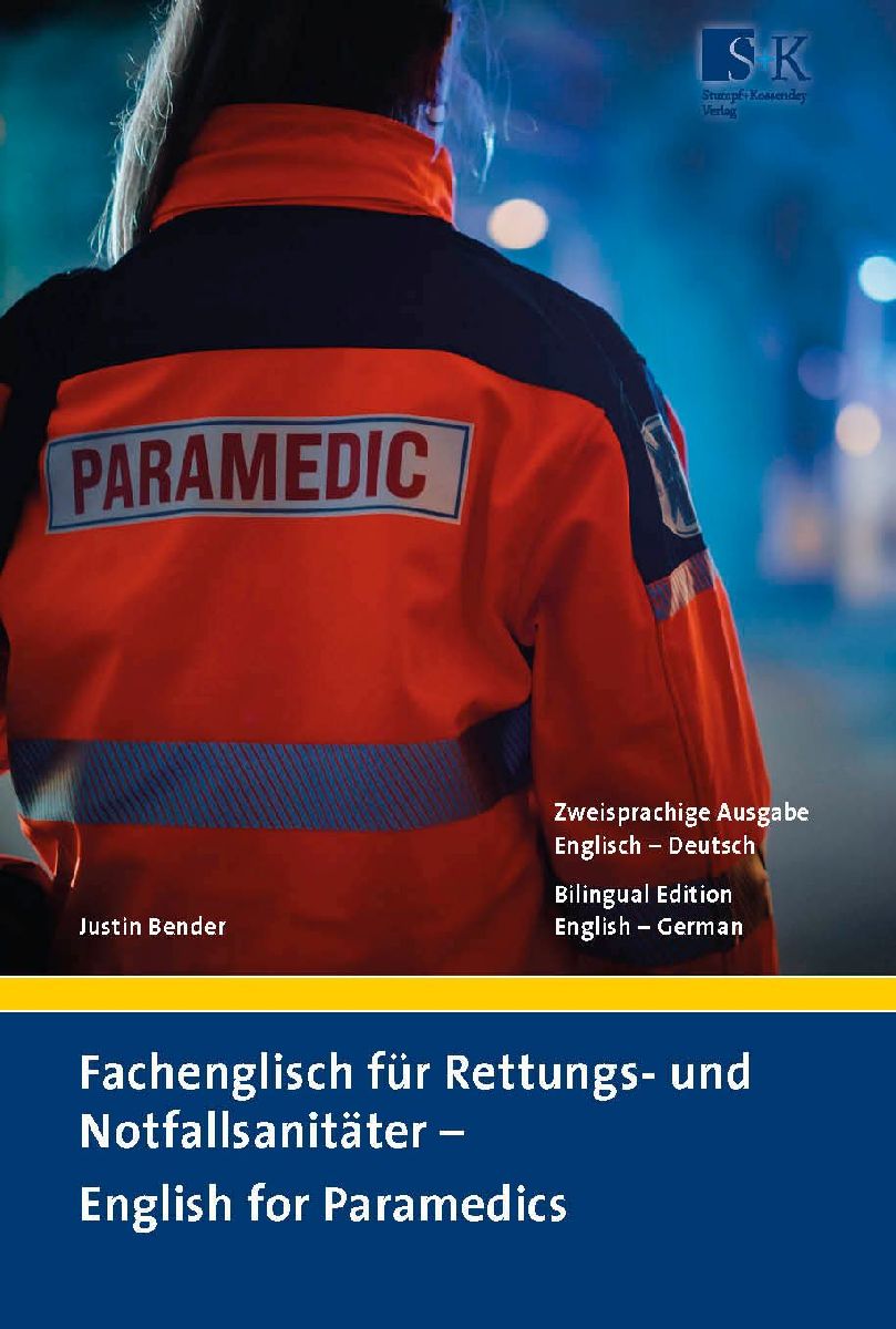 Fachenglisch für Rettungs- und Notfallsanitäter - English for Paramedics