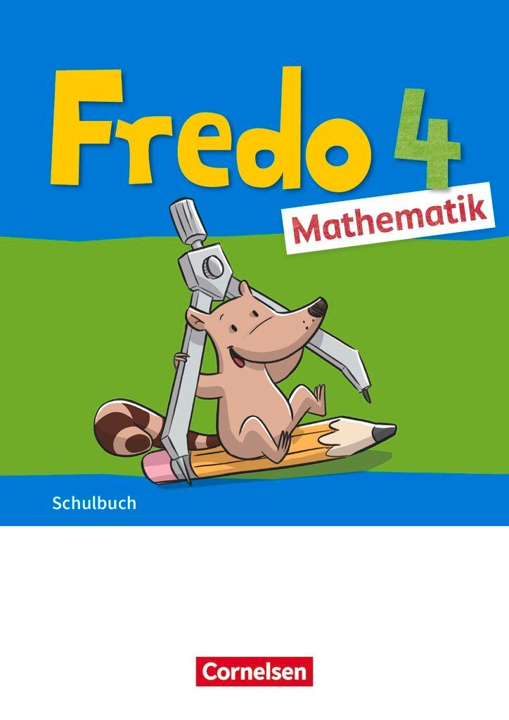 Fredo Mathematik 4. Schuljahr - Ausgabe A - Schulbuch mit Kartonbeilagen, "Das kann ich jetzt!"-Heft und digitalen Medien