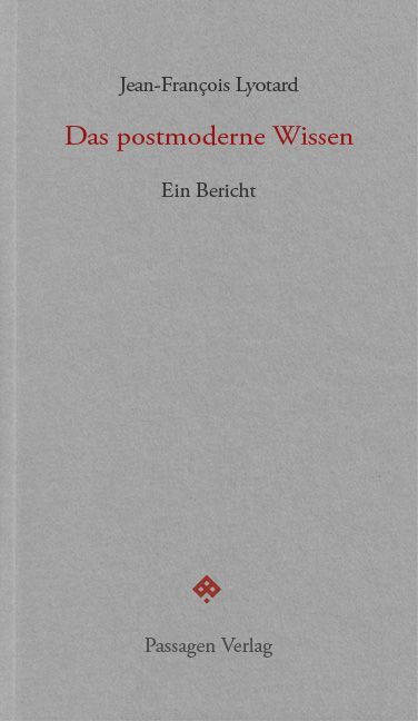 Das postmoderne Wissen