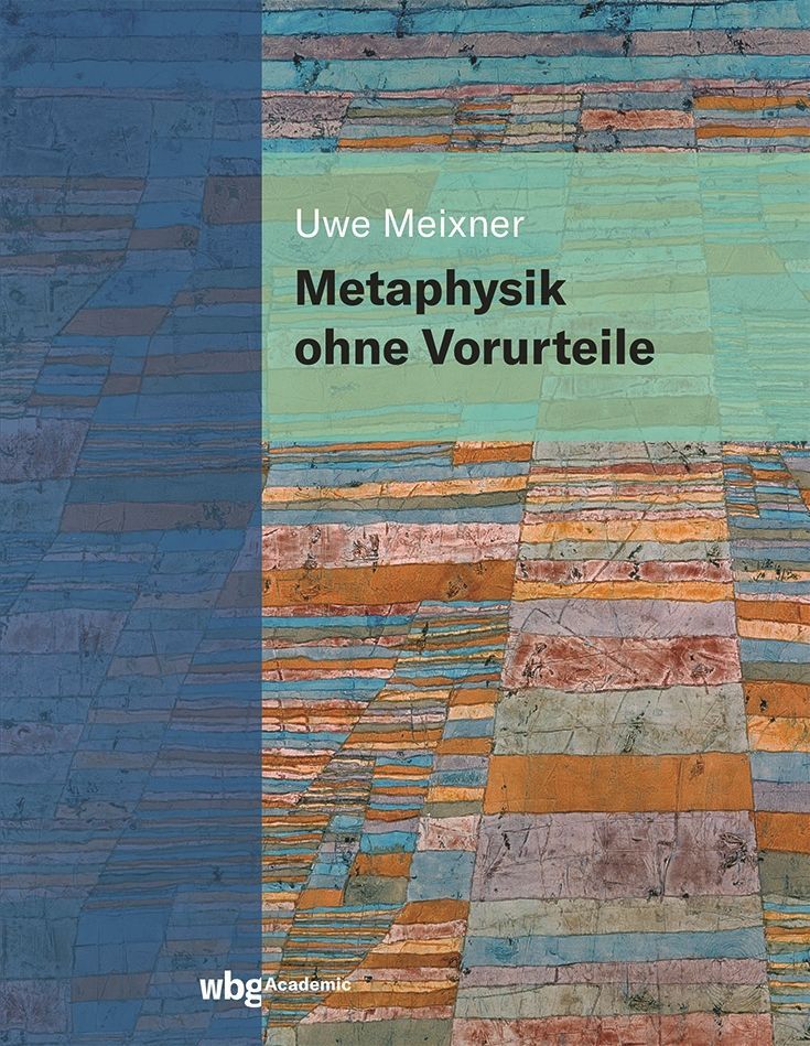 Metaphysik ohne Vorurteile