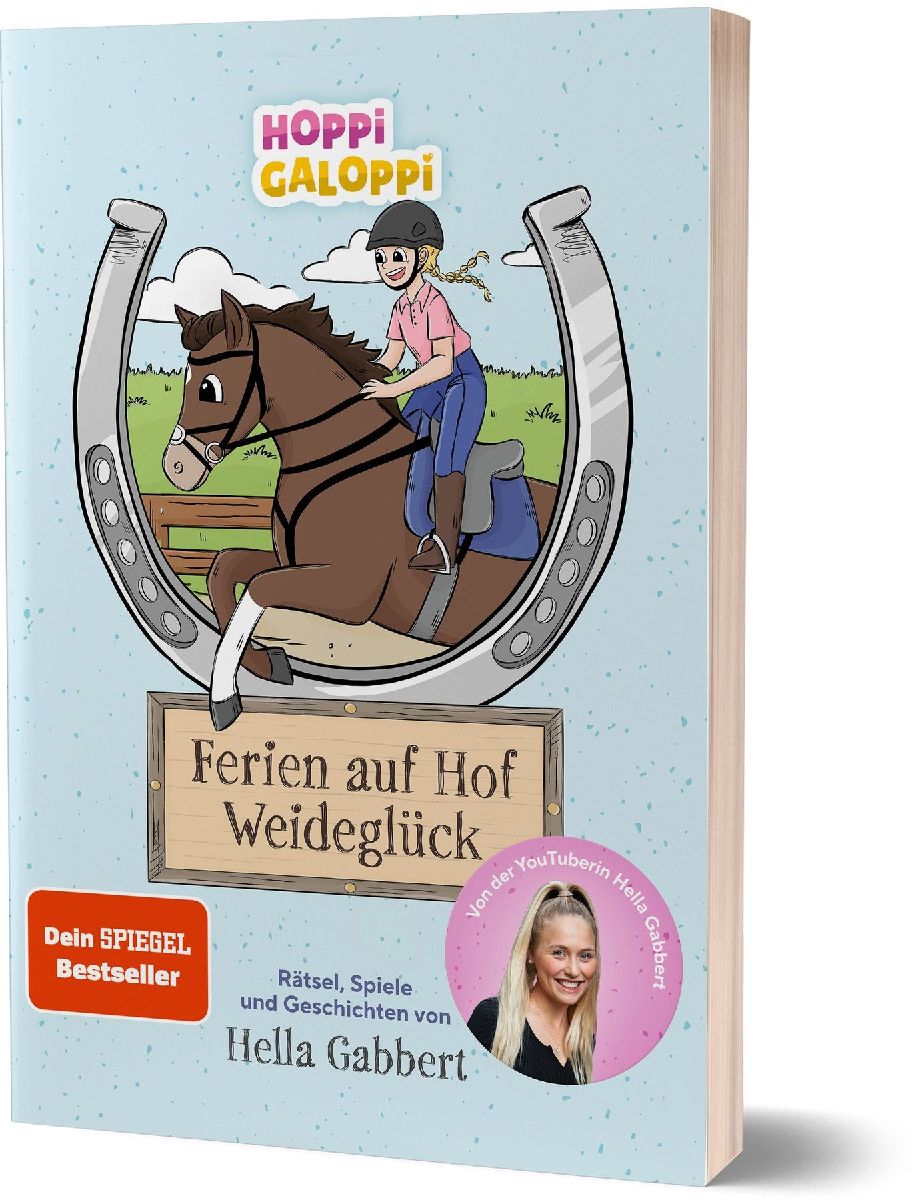 HOPPi GALOPPi : Ferien auf Hof Weideglück