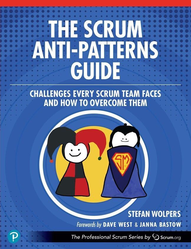 The Scrum Anti-Patterns Guide