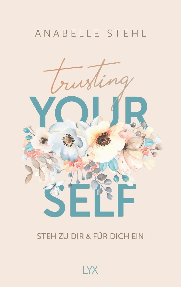 Trusting Yourself - Steh zu dir und für dich ein