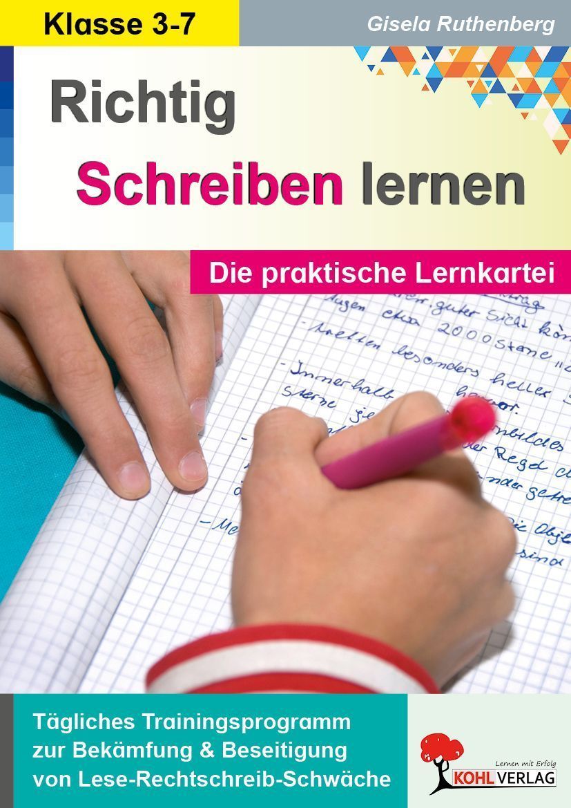 Richtig Schreiben lernen - Die praktische Lernkartei