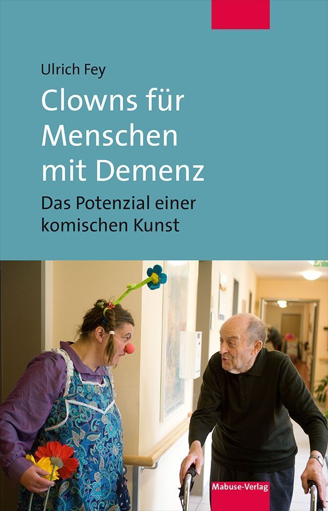 Clowns für Menschen mit Demenz