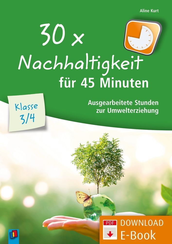 30x Nachhaltigkeit für 45 Minuten - Klasse 3/4